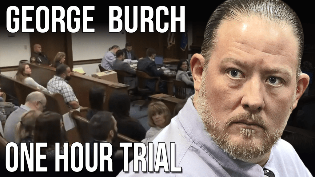 George Burch trial